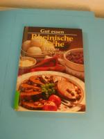 Gut essen - Rheinische Küche: Über 100 köstliche Spezialitäten