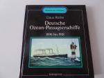 Deutsche Ozean-Passagierschiffe 1896 bis 1918 -  Bibliothek der Schiffstypen -