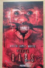 White, Wrath James: Purer Hass Originalf