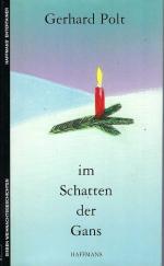 Im Schatten der Gans - Sieben Weihnachtsgeschichten