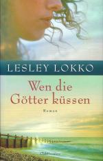 Lesley Lokko: Wen die Götter küssen