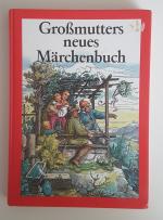 04- Großmutters neues Märchenbuch