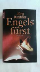 Jörg Kastner: ENGELSFÜRST. KIRCHENTHRILL