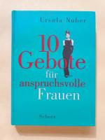 10 Gebote für anspruchsvolle Frauen