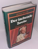 Peter Wehle: Der lachende Zweite - Wehle Peter Wehle: Der lachende Zweite - Wehle