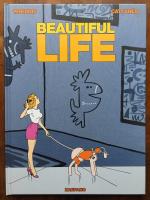 Beautiful Life  (ein Comic ohne Worte, also international verständlich)