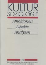 Kultursoziologie. Ambitionen - Aspekte -