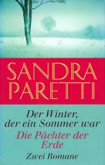 Der Winter, der ein Sommer war | Die Pächter der Erde