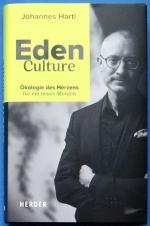Johannes Hartl: Eden Culture - Ökologie 
