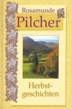 Rosamunde Pilcher: Herbstgeschichten