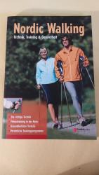 Nordic Walking Technik, Training & Gesundheit