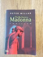 Peter Millar: Die schwarze Madonna Peter Millar: Die schwarze Madonna