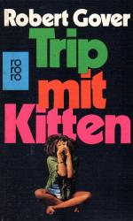 Trip mit Kitten