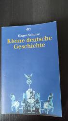 Hagen Schulze: Kleine deutsche Geschicht