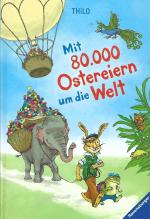 Mit 80.000 Ostereiern um die Welt