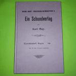 Prozess-Schriften 2 / Ein Schundverlag I/II - 2 fragmentarische Texte aus den Jahren 1905 und 1909