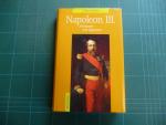 Napoleon III. Abenteuerer und Imperator