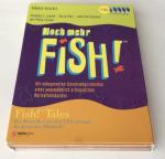 Noch mehr Fish! / Fish Ein ungewöhnliches Motivationsbuch