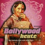 Bollywood heute