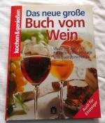 Das neue grosse Buch vom Wein - Weine au