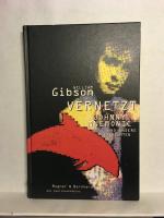 William Gibson: Vernetzt. Johnny Mnemoni William Gibson: Vernetzt. Johnny Mnemoni