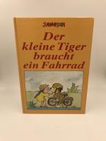 Janosch: Der kleine Tiger braucht ein Fa