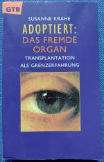 Susanne Krahe: Adoptiert: das fremde Org Susanne Krahe: Adoptiert: das fremde Org