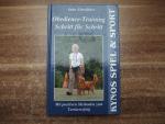 Obedience-Training Schritt für Schritt - Mit positiven Methoden zum Turniererfolg