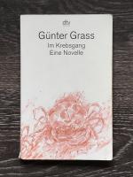 Günter Grass: Im Krebsgang - Eine Novell Günter Grass: Im Krebsgang - Eine Novell