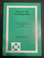 Neues in der Virusdiagnostik - Bericht von der Münchner Tagung zum Richard Haas-Symposium der Deutschen Vereinigung zur Bekämpfung der Viruskrankheiten e.V.