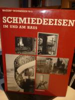 Massin Wohnidden Nr.8 Schmiedeeisen im und am Haus