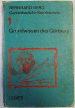 Bernhard Berg: Gartenbauliche Berufsschu Bernhard Berg: Gartenbauliche Berufsschu