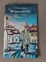 Die gute alte Zeit - Kirche im Wandel