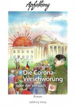 Apfelkings Die Corona-Verschwörung oder der Versuch