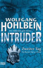 Wolfgang Hohlbein: Intruder 2. Tag - Der Wolfgang Hohlbein: Intruder 2. Tag - Der