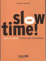 Johannes Lauterbach: Slowtime! - Einfach Johannes Lauterbach: Slowtime! - Einfach