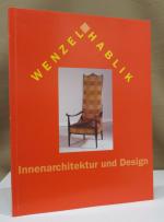 Wenzel Hablik. Innenarchitektur und Design. Mit Beiträgen von Manfred Speidel und Hildegard Buschmann.