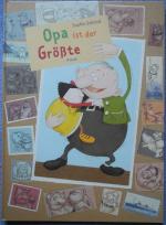 Sophie Schmid: Opa ist der Größte