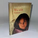 Wie wilde Gräser