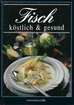 Fisch köstlich & gesund