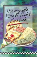 Ron Kalenuik: Das originale Pizza & Nude