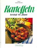 Erika Köhler: Kartoffeln herzhaft bis pi