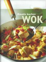 Kreativ kochen WOK