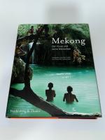 Mekong - Der Fluss und seine Menschen