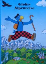 Globis Alpenreise - Band 74