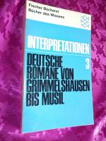 Deutsche Romane von Grimmelshausen bis Musil: Interpretationen Bd. 3 (Nr. 716)