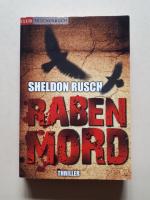 Sheldon Rusch: Rabenmord Sheldon Rusch: Rabenmord