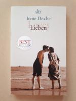 Irene Dische: Loves / Lieben Irene Dische: Loves / Lieben