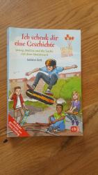 Sabine Zett: Ich schenk dir eine Geschic