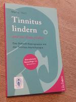 Maria Holl: Tinnitus lindern und zur Ruh Maria Holl: Tinnitus lindern und zur Ruh